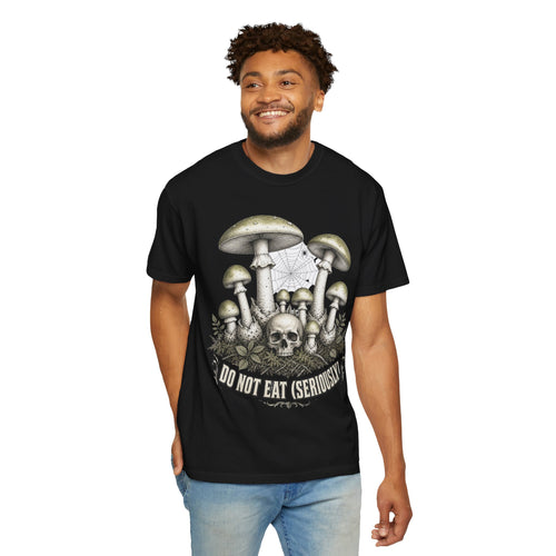 Mushroom Skull T-Shirt — “Do Not Eat (Seriously)” Graphic Tee
